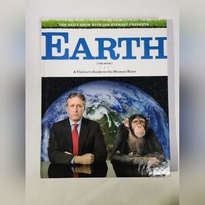 Earth: A Visitor's Guide to the Human Race - Jon Stewart, 1st Edition, Hardcover